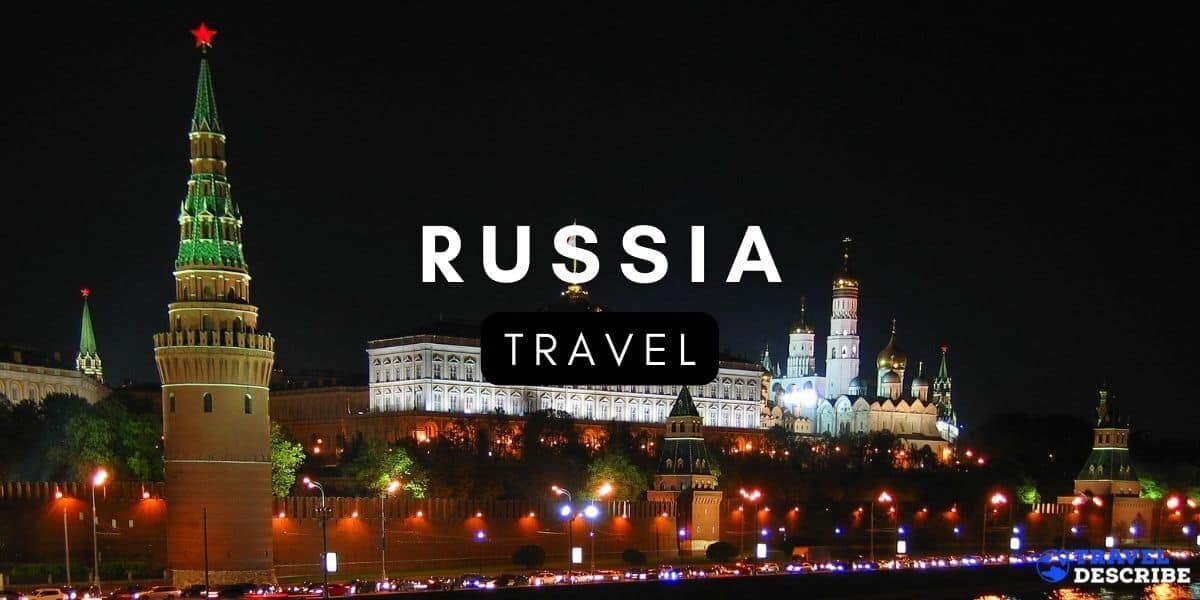 Travel to Russia by traveldescribe