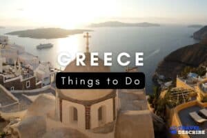 Things to Do in Greece