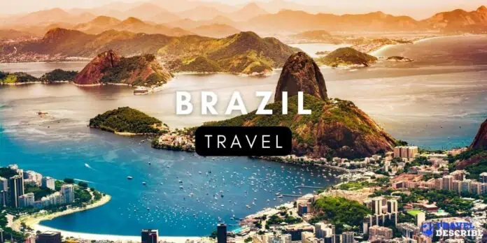 Travel to Brazil traveldescribe