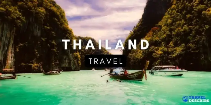 Travel to Thailand by travel describe