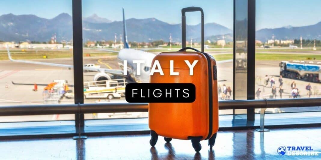 FLIGHTS TO ITALY {2024} ️ Cheap Italy Flights