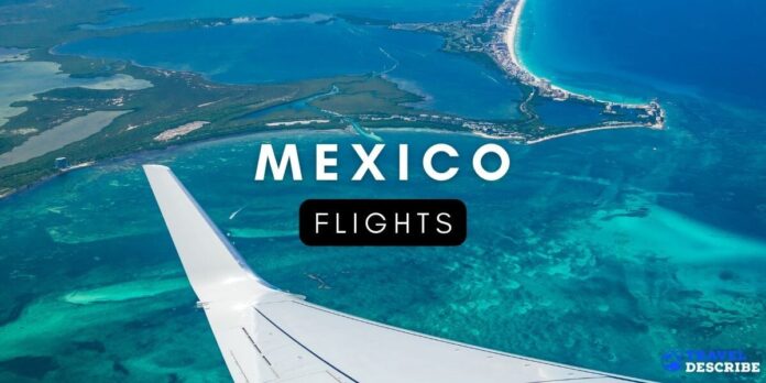 Flights to Mexico