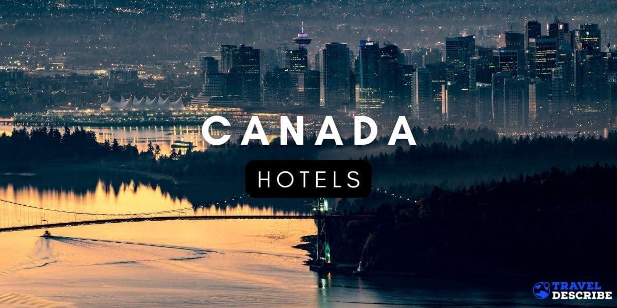 Hotels in Canada