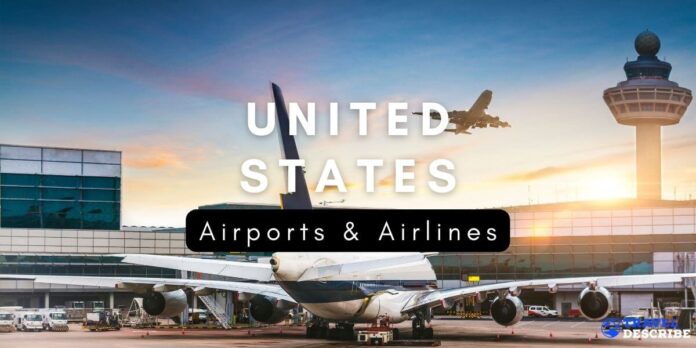 Airports & Airlines in the USA