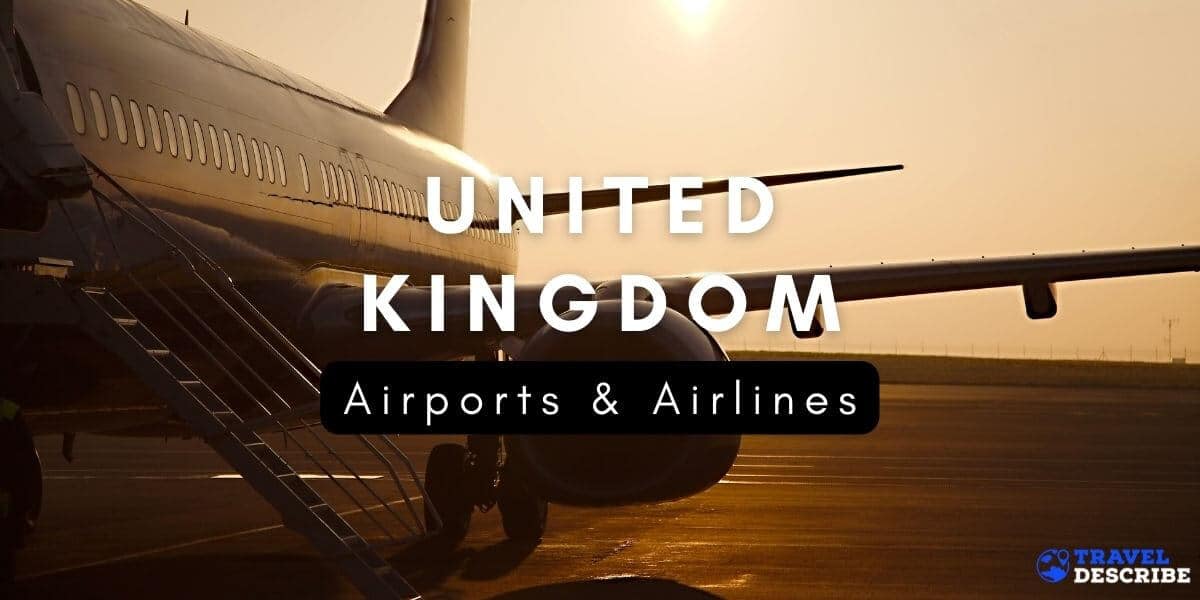 Airports & Airlines in the United Kingdom