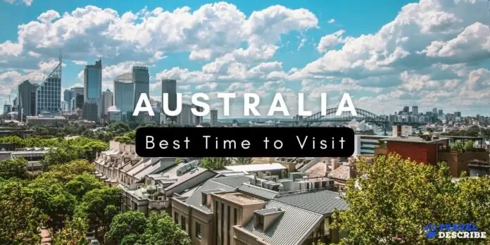 Best Time to Visit Australia
