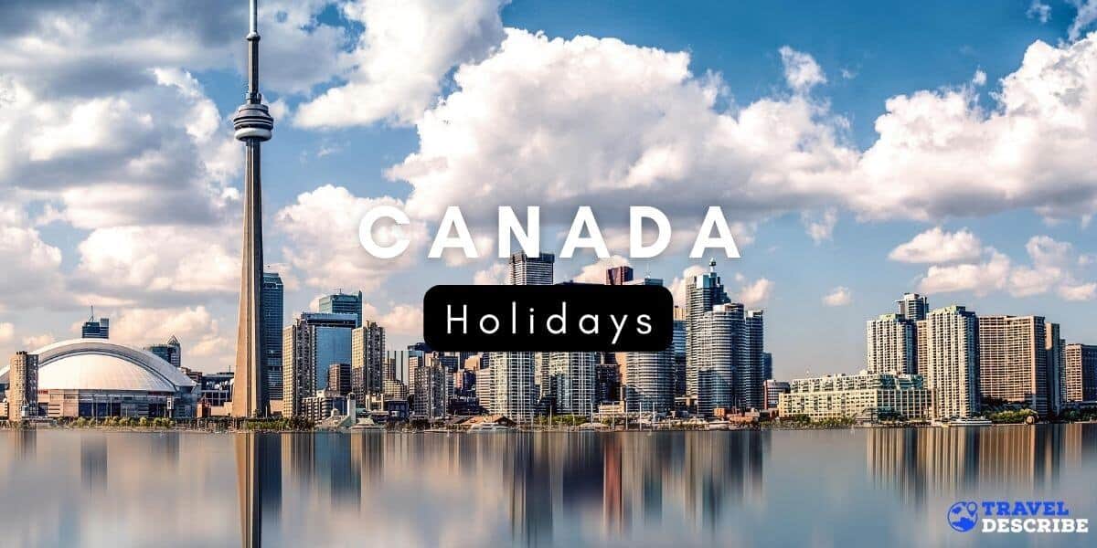 Holidays in Canada