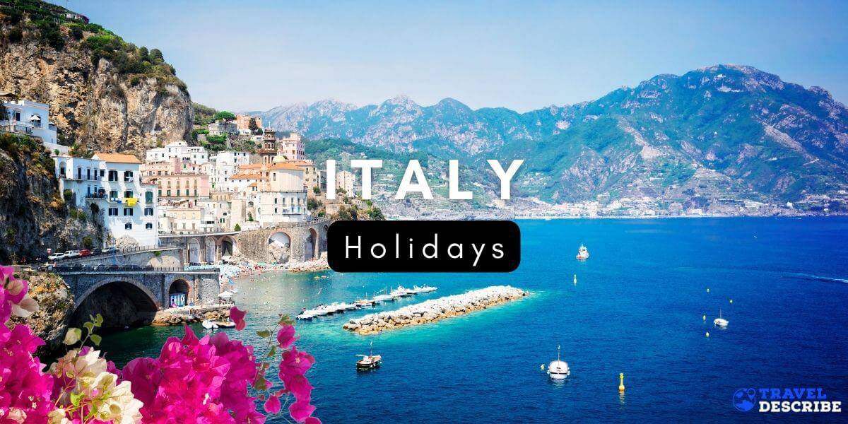 Holidays in Italy