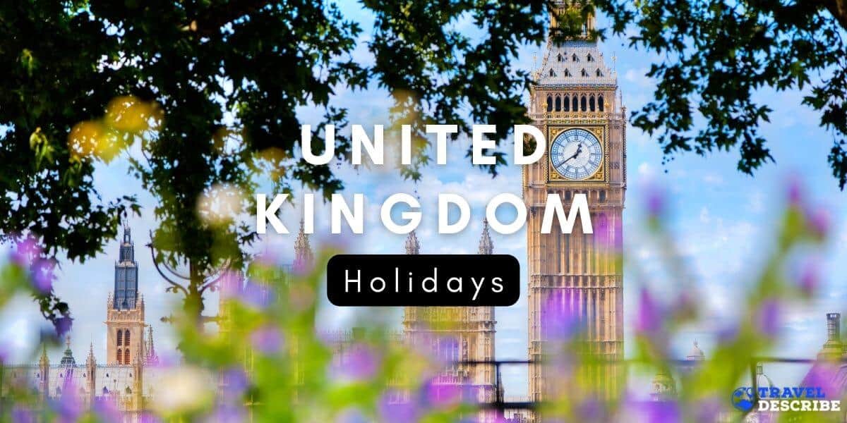 Holidays in the United Kingdom