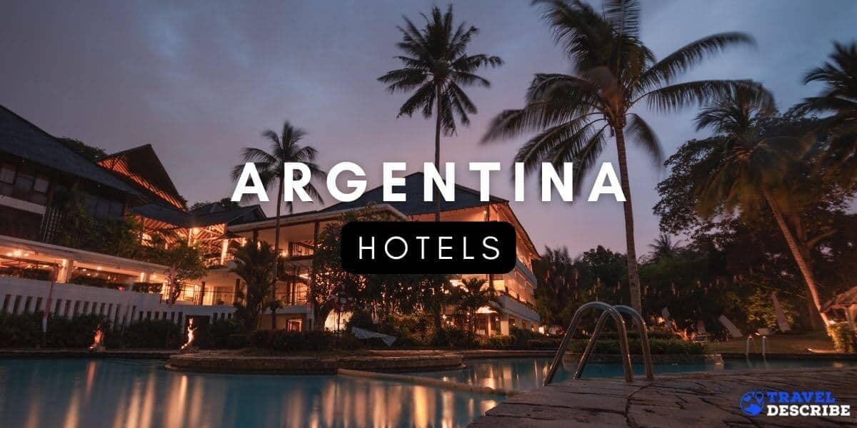 Hotels in Argentina