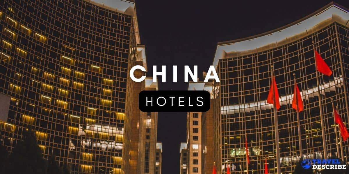 Hotels in China