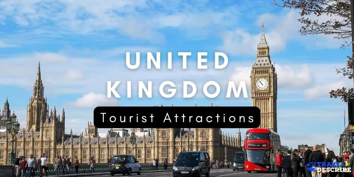 Tourist Attractions in the United Kingdom