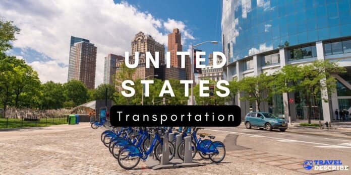 Transportation in the United States TRAVELDESCRIBE