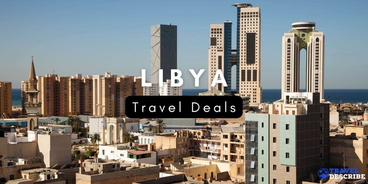 Travel Deals in Libya