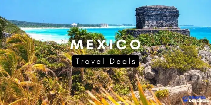 Travel Deals in Mexico