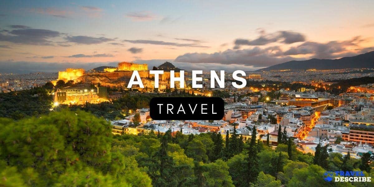 Travel to Athens Greece