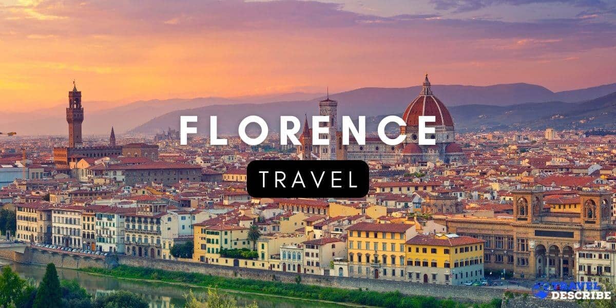 Travel to Florence