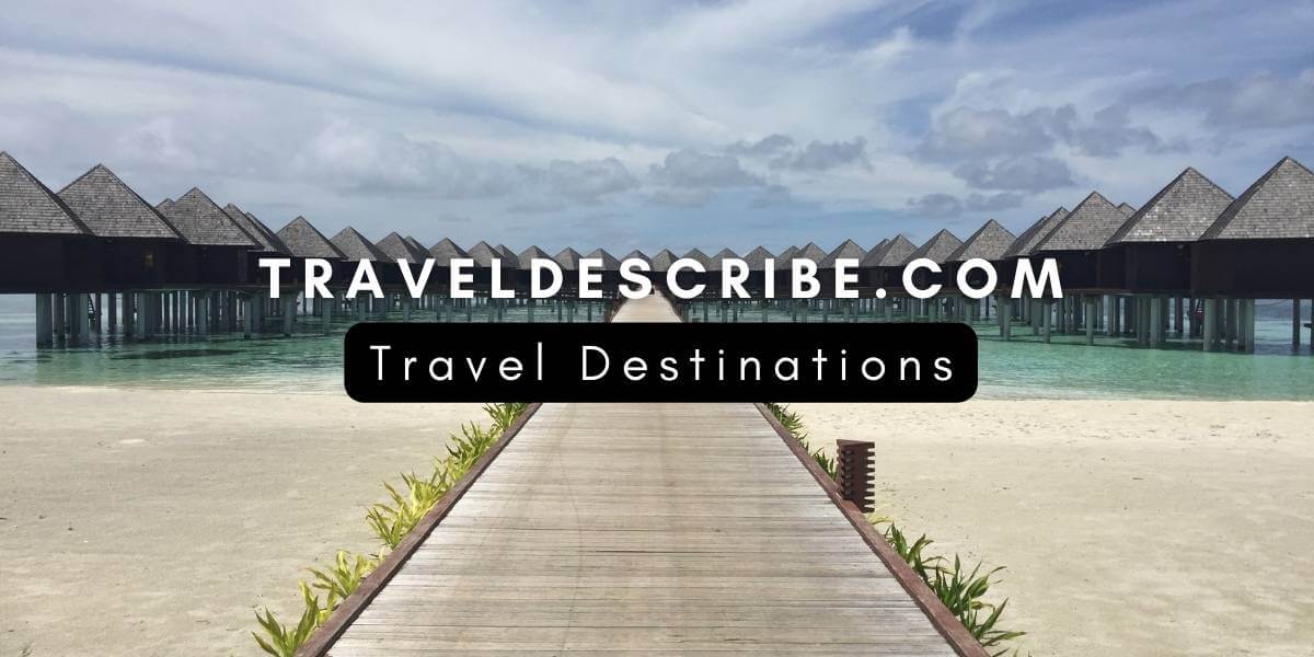 Travel Destinations - The best holiday destinations