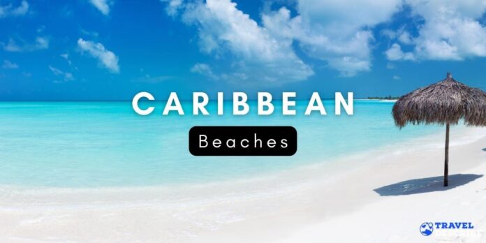 Beaches in the Caribbean