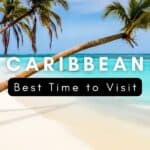 Best Time to Visit Caribbean
