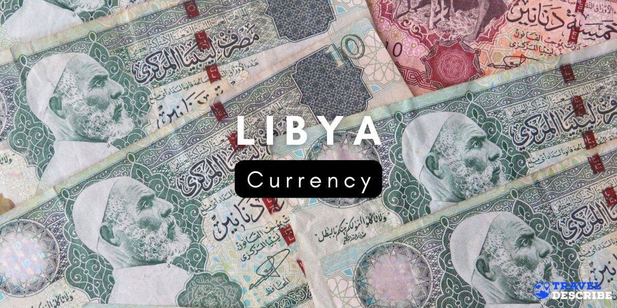 Currency in Libya