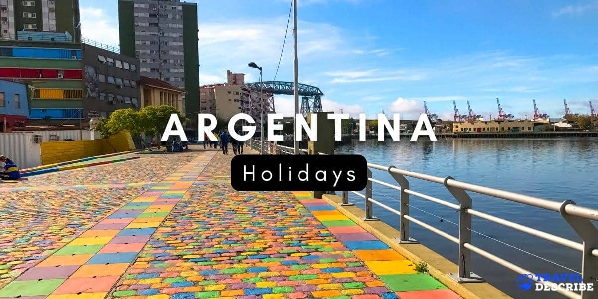 Holidays in Argentina