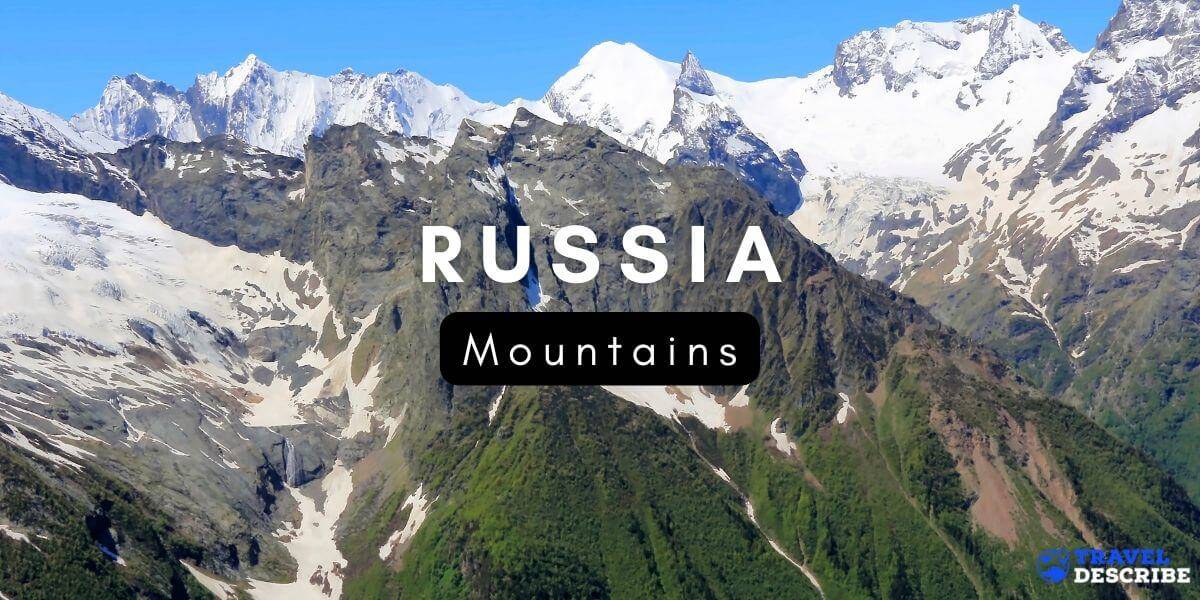 Mountains in Russia