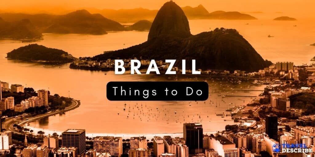 35 Best Things To Do In Brazil 2024 Explore Brazil   Things To Do In Brazil 1024x512 