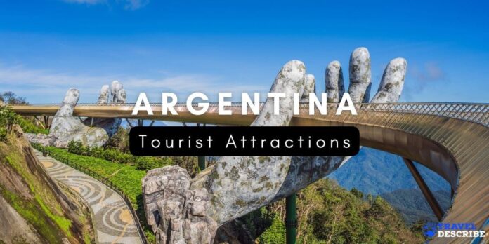 Tourist Attractions in Argentina