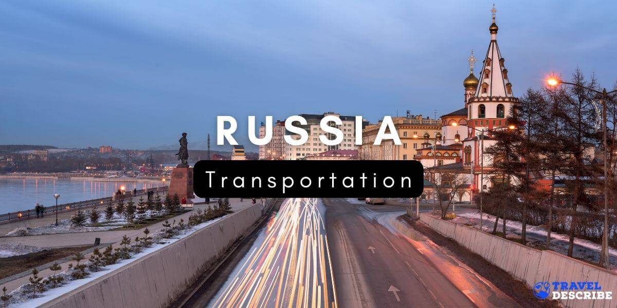 Transportation in Russia