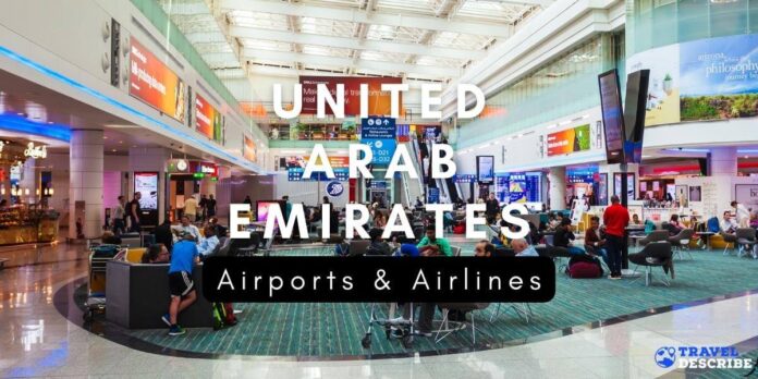 United Arab Emirates Airports & AirlinesAttractions