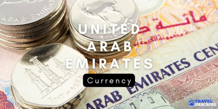 United Arab Emirates Currency