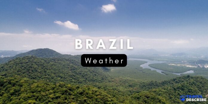 Weather in Brazil