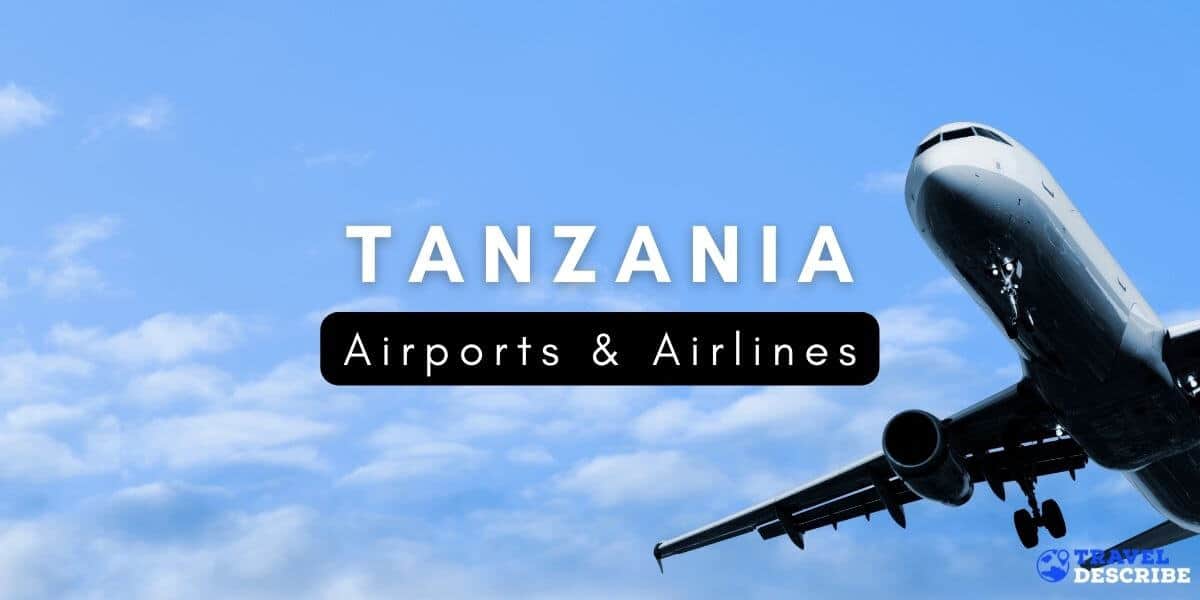 Airports & Airlines in Tanzania