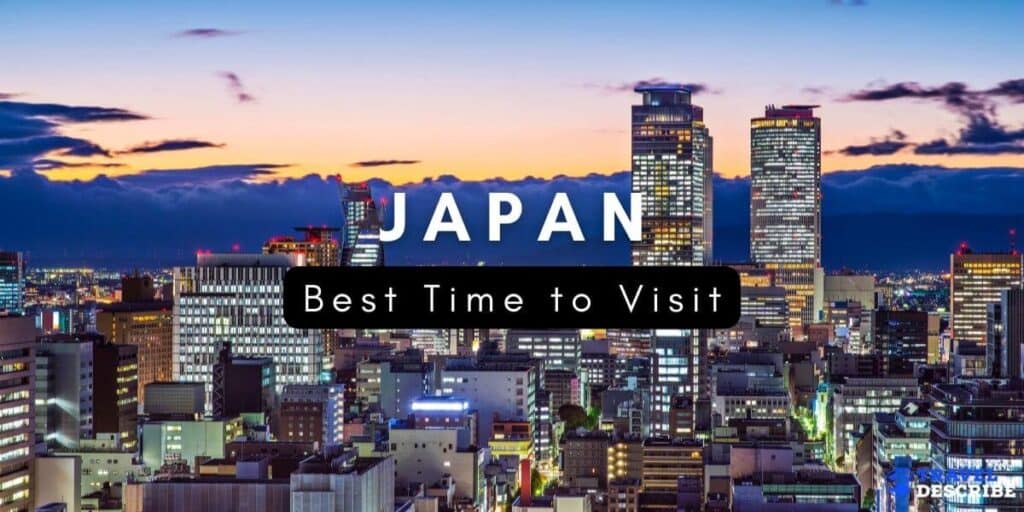 BEST TIME TO VISIT JAPAN {2023} 🗺️ When to Go to Japan