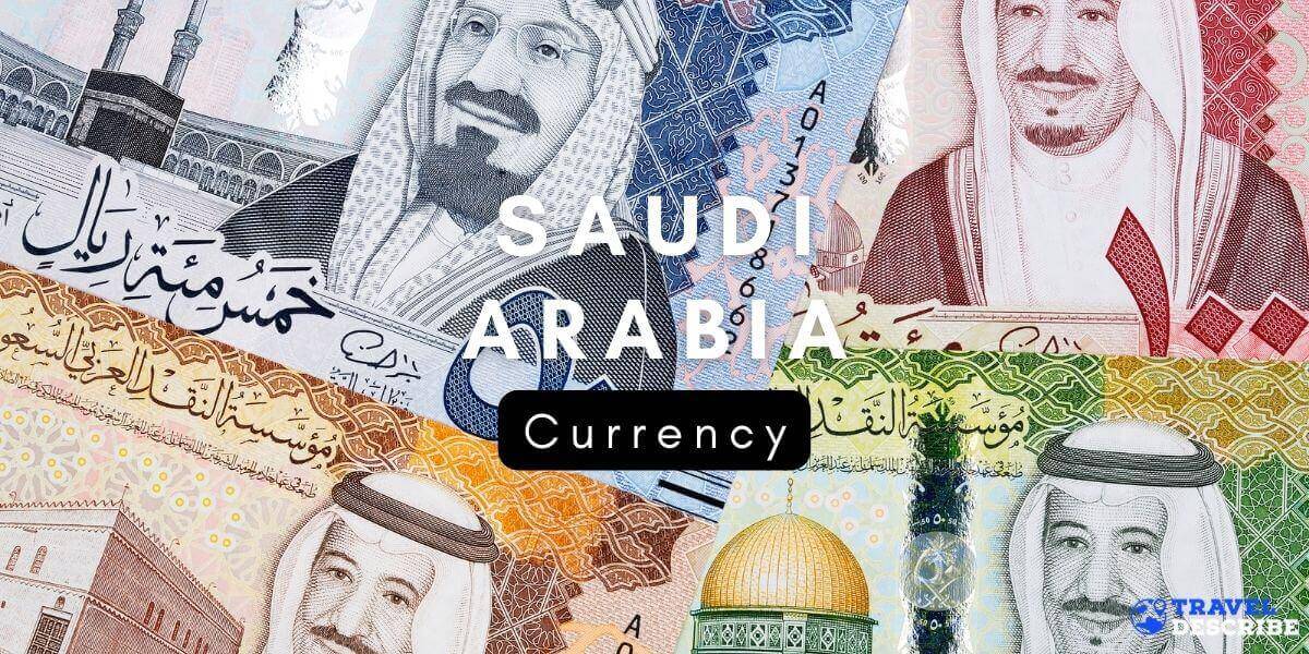 Currency in Saudi Arabia