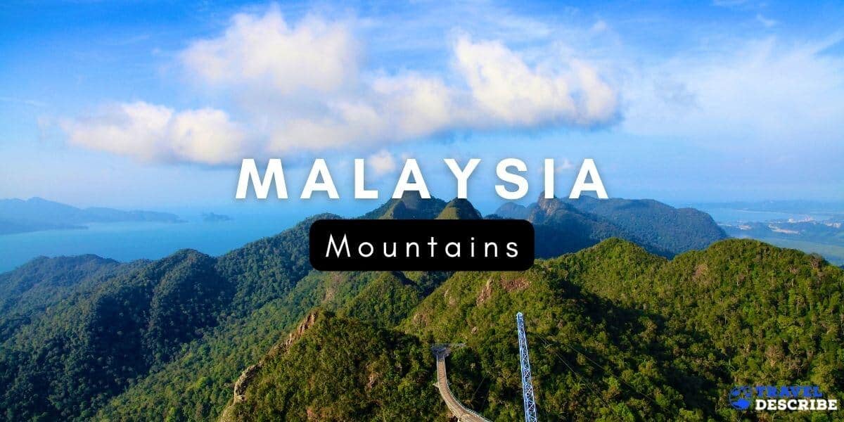 Mountains in Malaysia