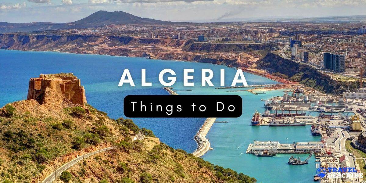 Things to Do in Algeria