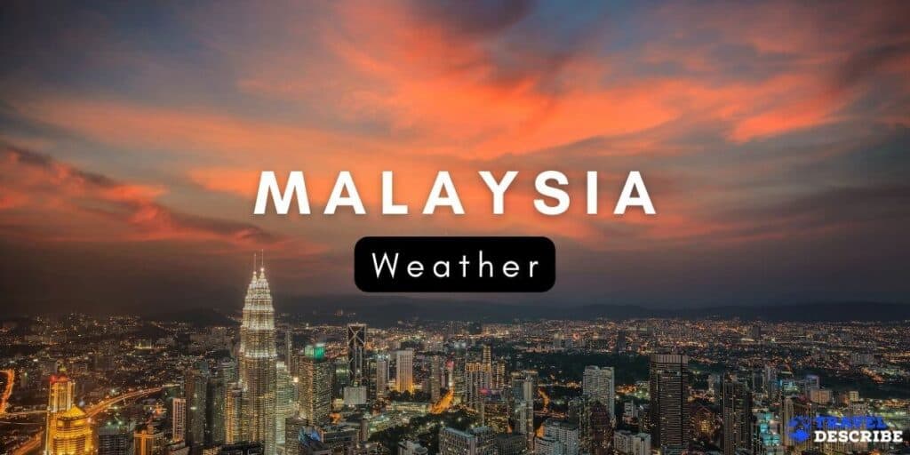 MALAYSIA WEATHER ☀️ Weather forecast for Malaysia