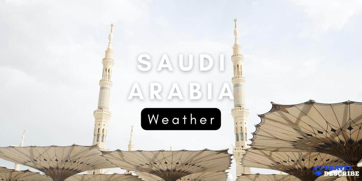Weather in Saudi Arabia