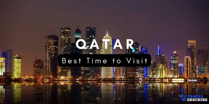 Best Time to Visit Qatar