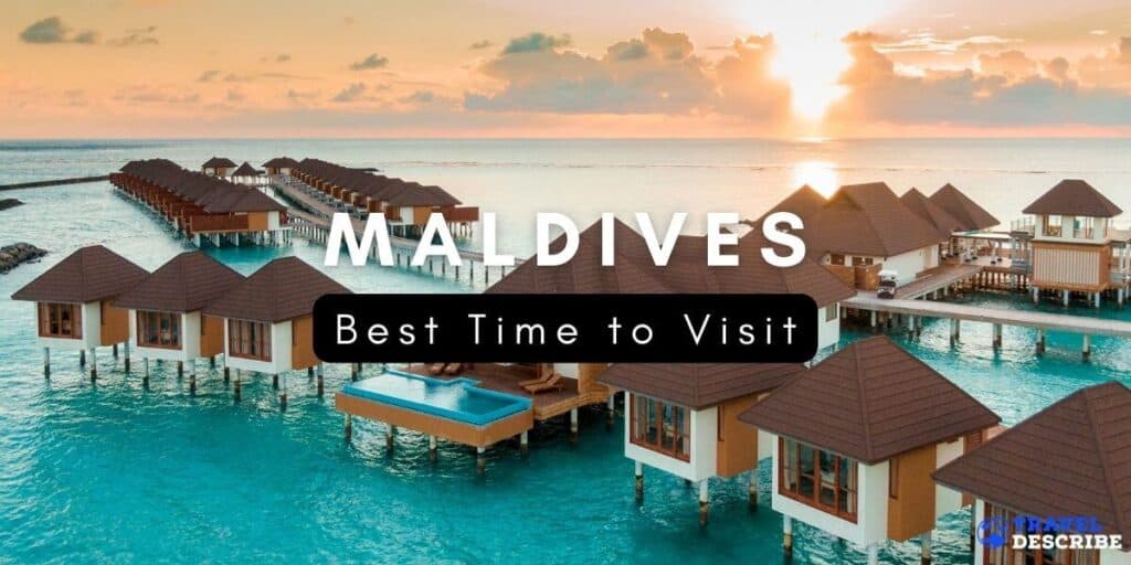 BEST TIME TO VISIT THE MALDIVES {2024} 🗺️ | When to Go