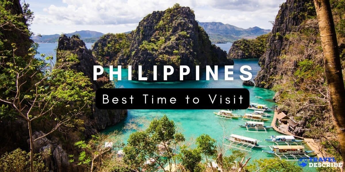 Best Time to Visit the Philippines