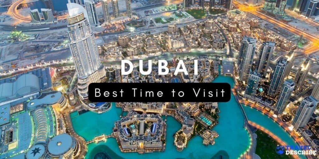 BEST TIME TO VISIT DUBAI {2024} 🗺️ When to Go Dubai