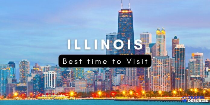 Best Time to Visit Illinois