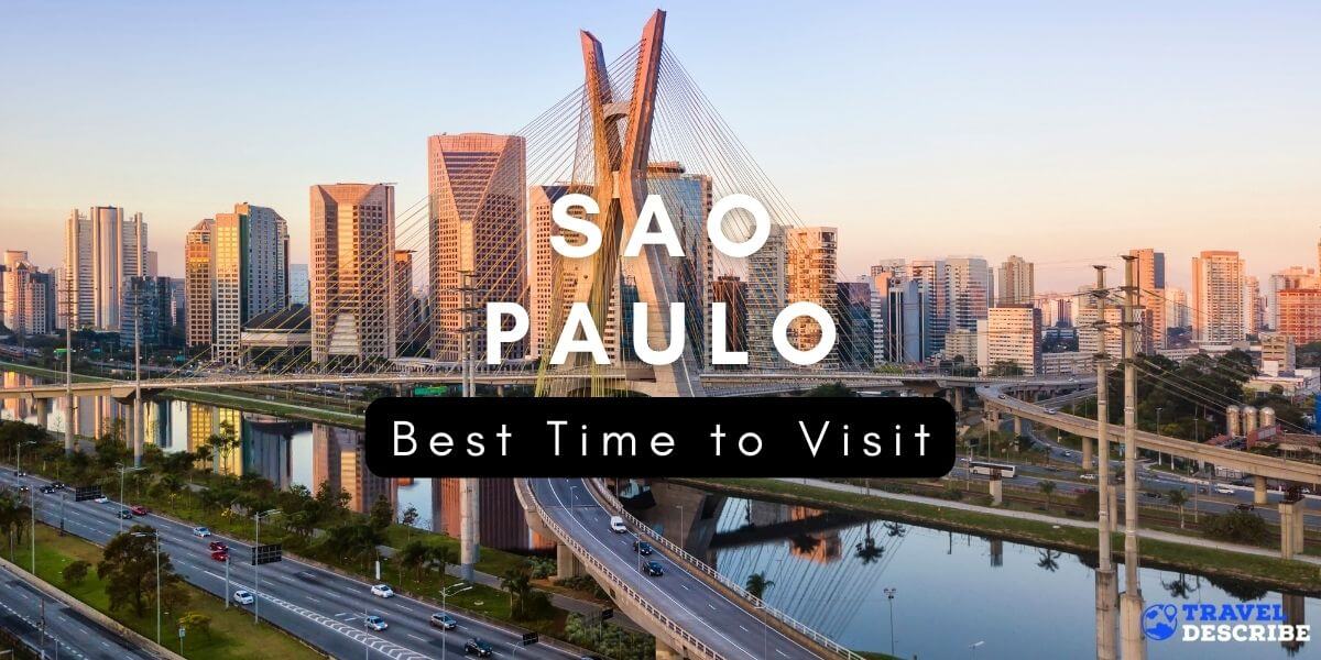 Best Time to Visit Sao Paulo, Brazil