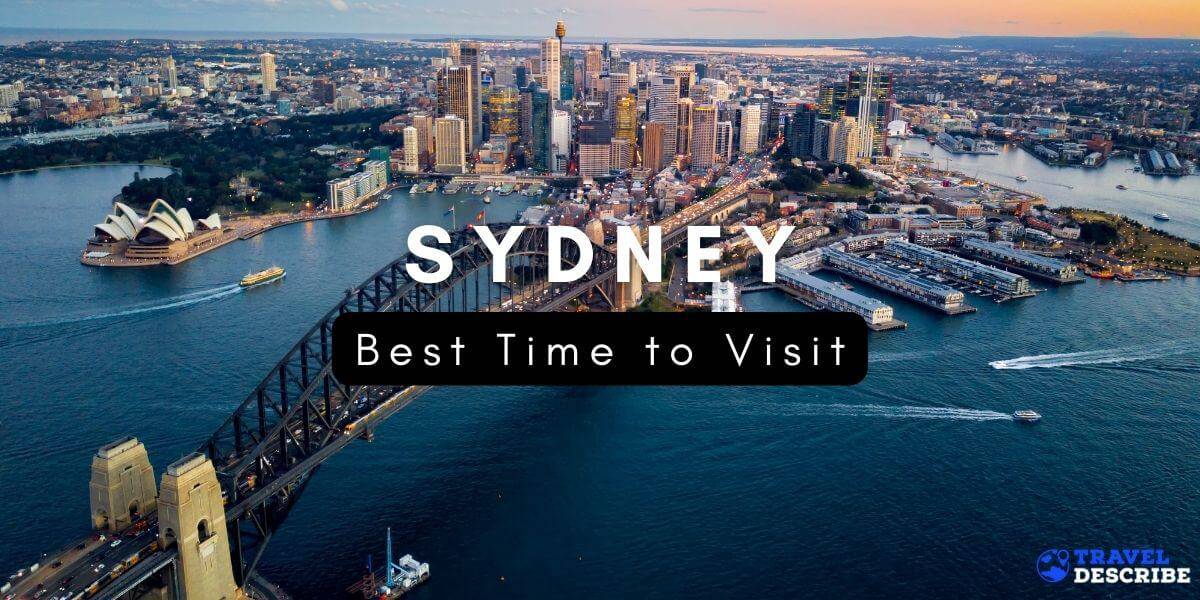 Best Time to Visit Sydney, Australia