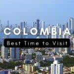 Best time to Visit Colombia