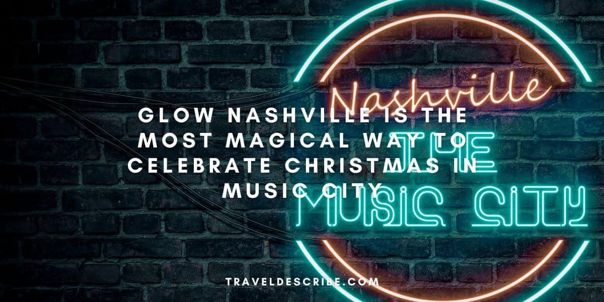 Nashville Is the Most Magical Way to Celebrate Christmas in Music City