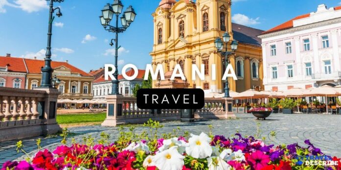 Travel to Romania - The Ultimate Romania Travel Guide